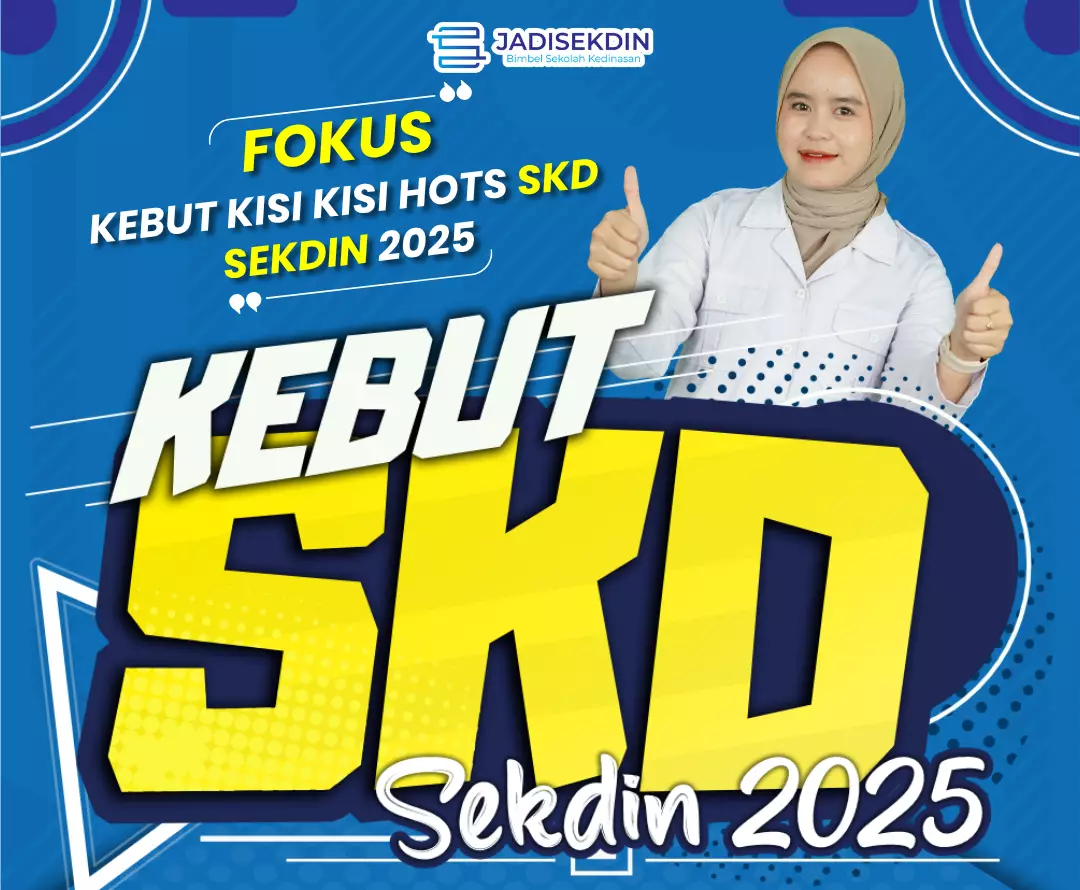 PROGRAM KEBUT SKD SEKOLAH KEDINASAN 2025